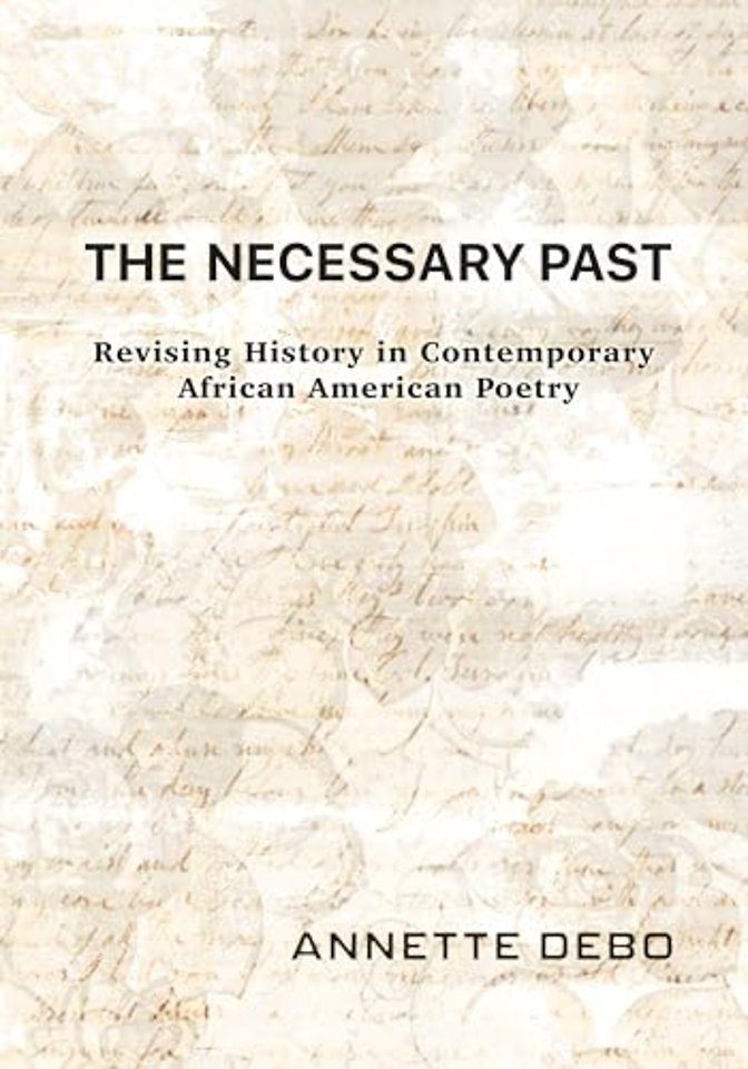 The Necessary Past – Revising History in Contemporary African American Poetry