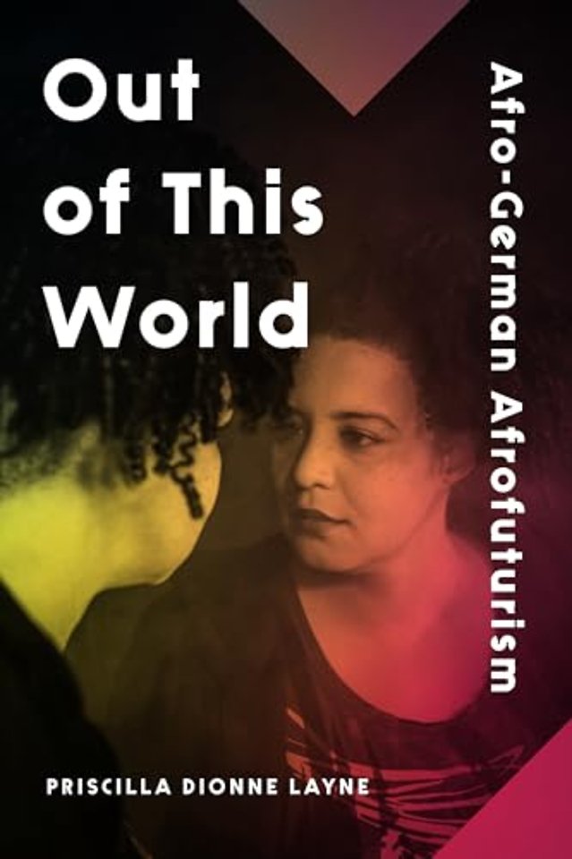 Out of This World – Afro–German Afrofuturism