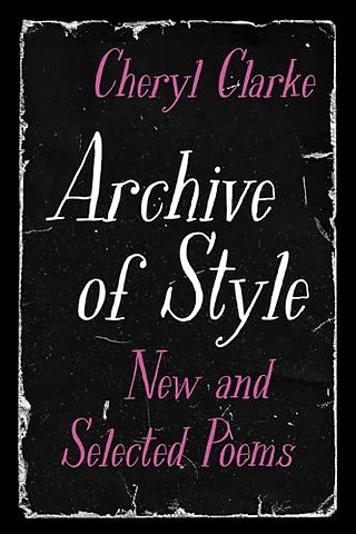 Archive of Style – New and Selected Poems