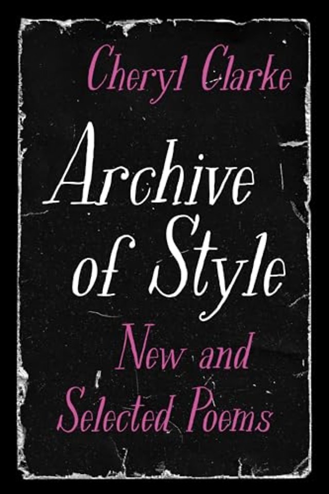Archive of Style – New and Selected Poems