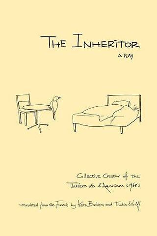 The Inheritor – A Play