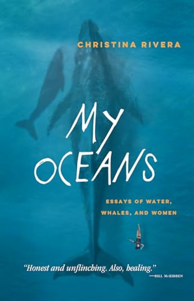 My Oceans – Essays of Water, Whales, and Women