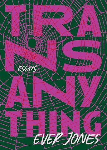 Transanything – Essays