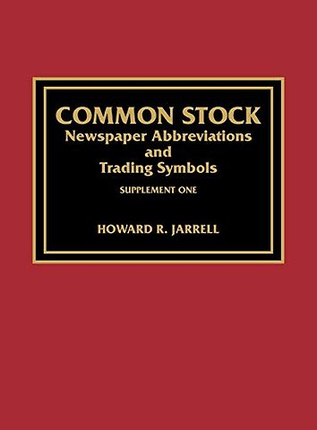Common Stock Newspaper Abbreviations and Trading Symbols, Supplement One