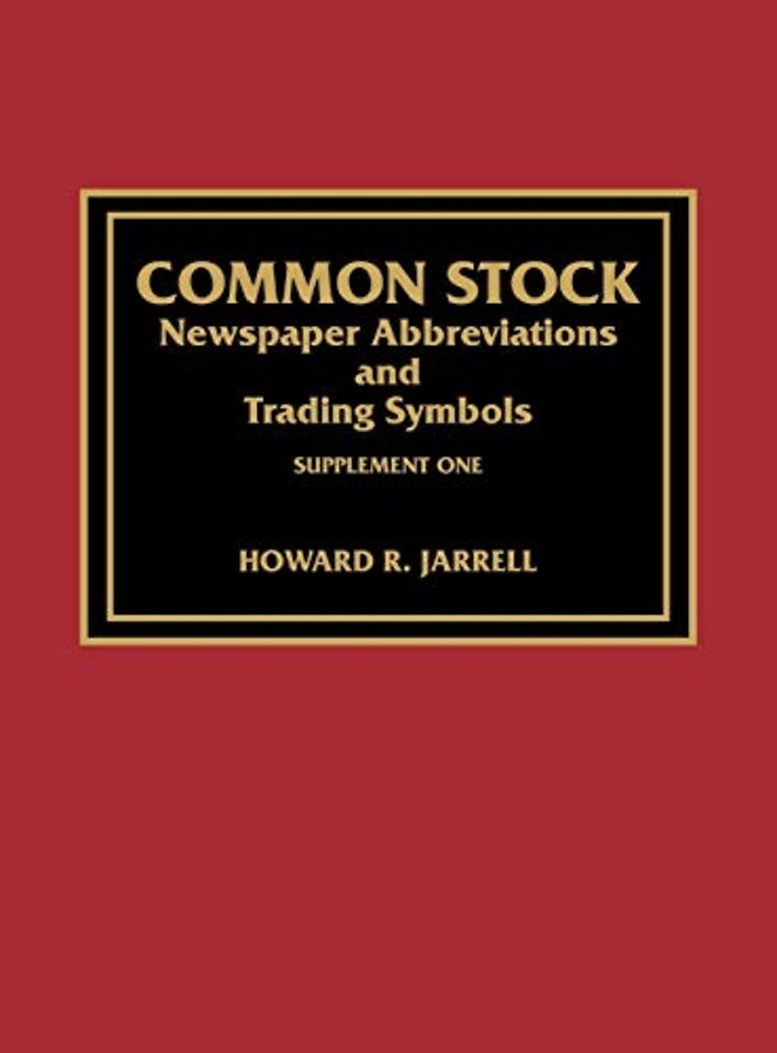 Common Stock Newspaper Abbreviations and Trading Symbols, Supplement One