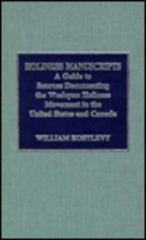 Holiness Manuscripts