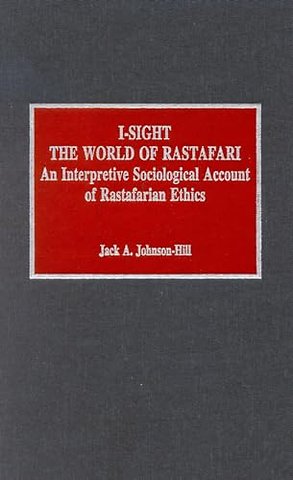 I-Sight: The World of Rastafari