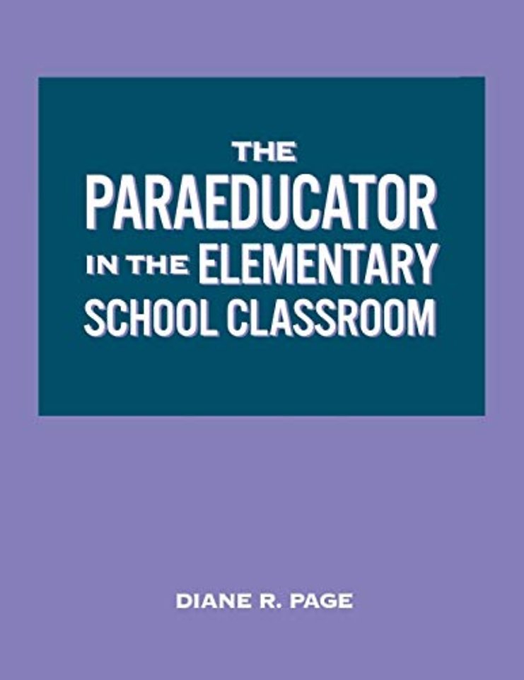 The Paraeducator in the Elementary School Classroom