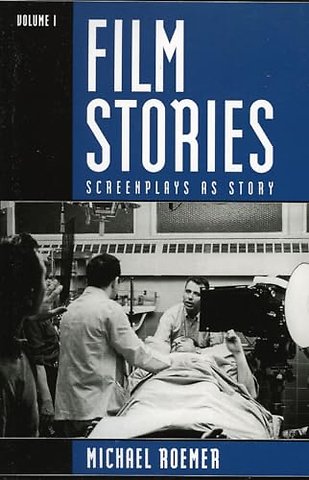 Film Stories: Screenplays as Story
