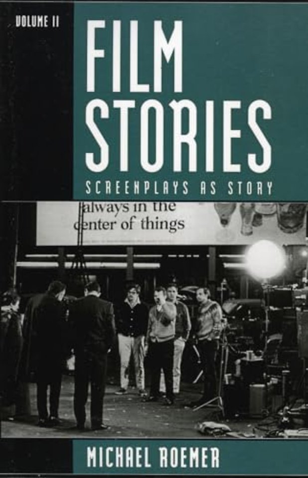 Film Stories: Screenplays as Story