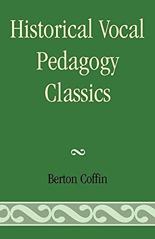 Historical Vocal Pedagogy Classics