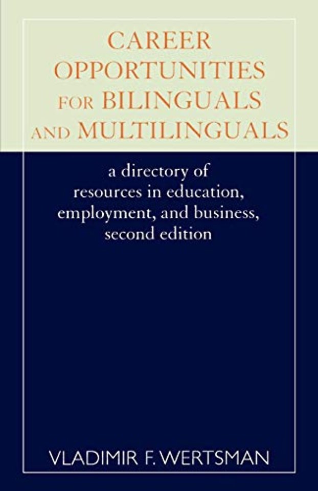 Career Opportunities for Bilinguals and Multilinguals