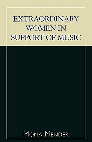 Extraordinary Women in Support of Music