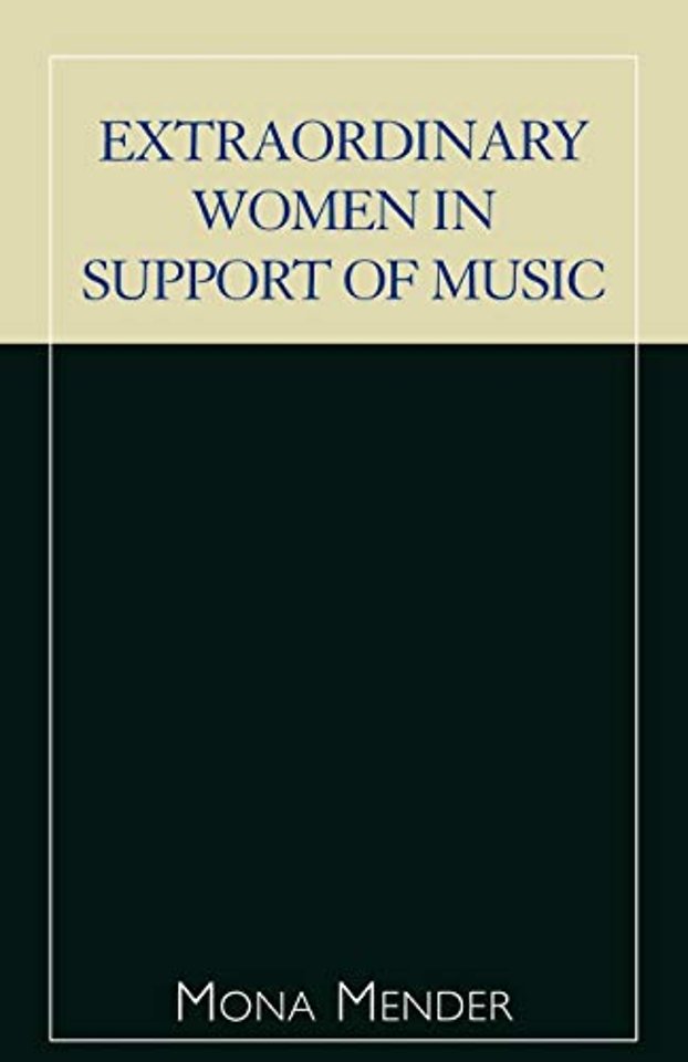 Extraordinary Women in Support of Music