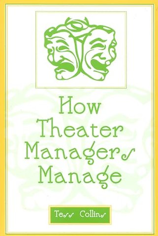 How Theater Managers Manage