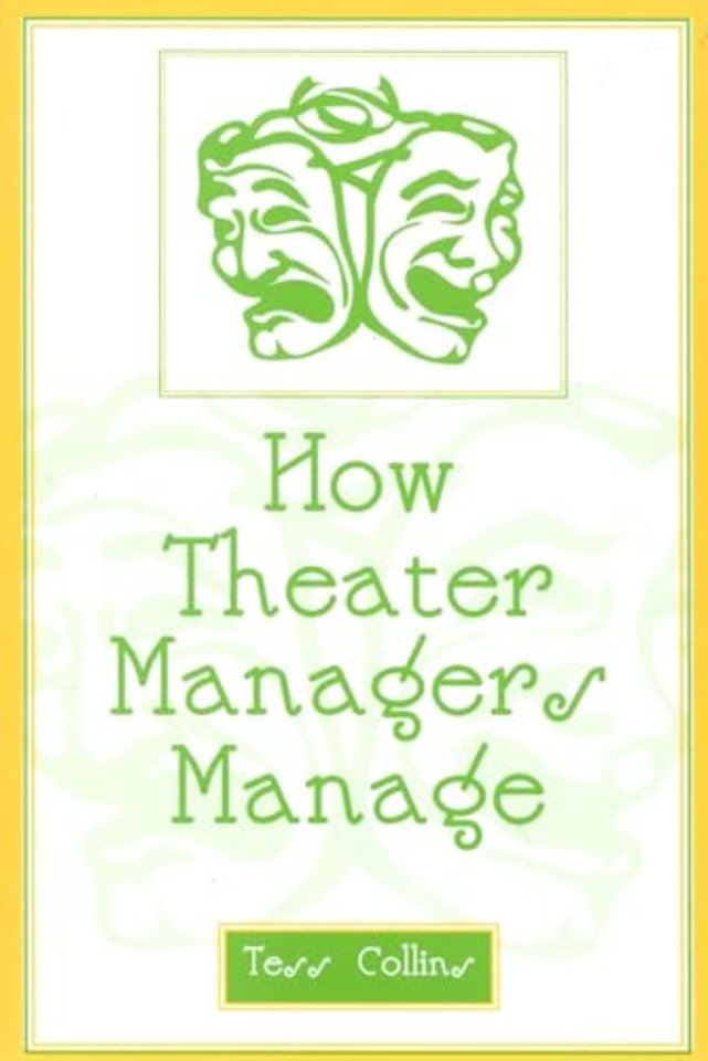 How Theater Managers Manage