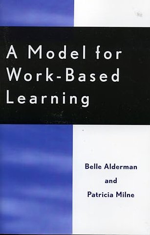 A Model for Work-Based Learning