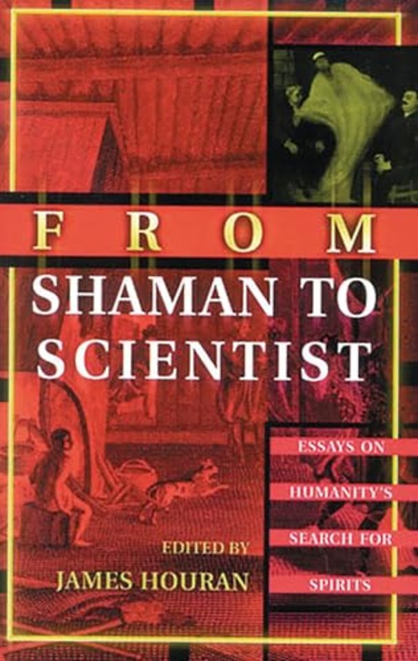 From Shaman to Scientist