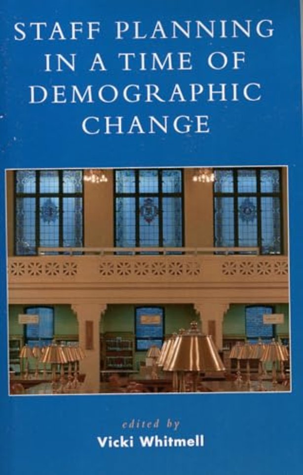 Staff Planning in a Time of Demographic Change