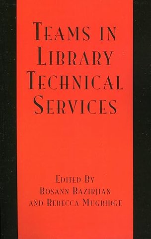 Teams in Library Technical Services