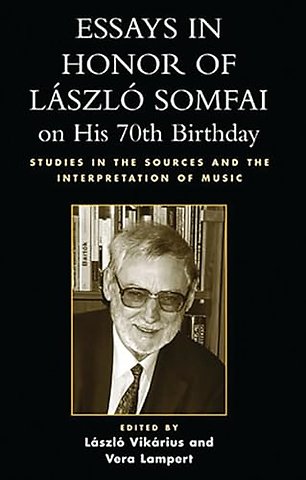 Essays in Honor of Laszlo Somfai on His 70th Birthday