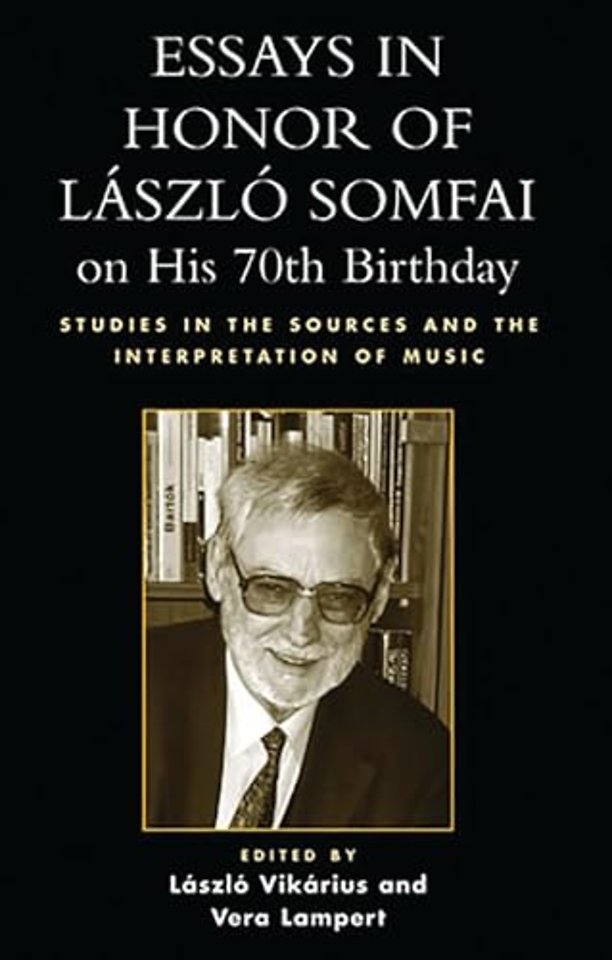 Essays in Honor of Laszlo Somfai on His 70th Birthday