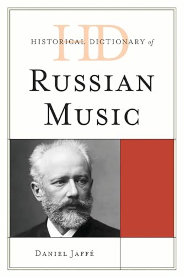 Historical Dictionary of Russian Music