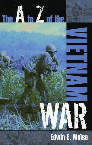 The A to Z of the Vietnam War
