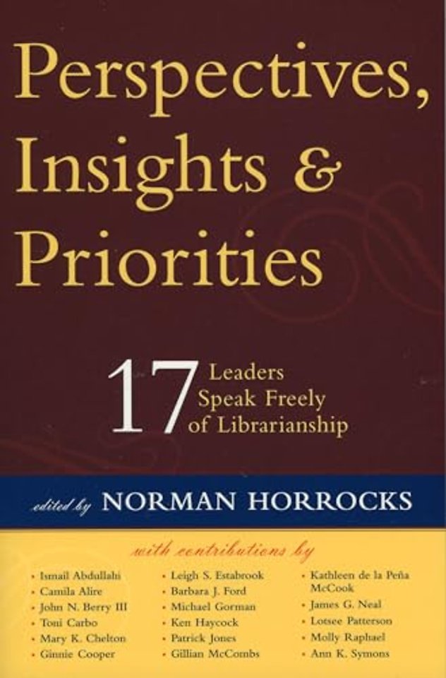 Perspectives, Insights, & Priorities
