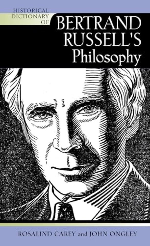 Historical Dictionary of Bertrand Russell's Philosophy