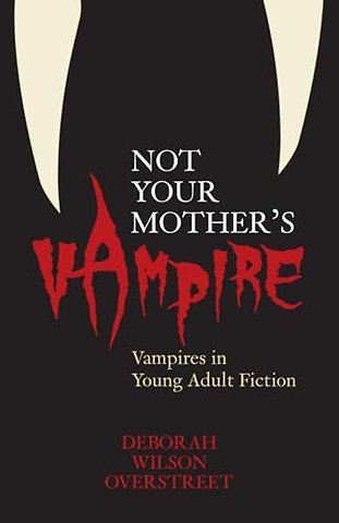 Not Your Mother's Vampire