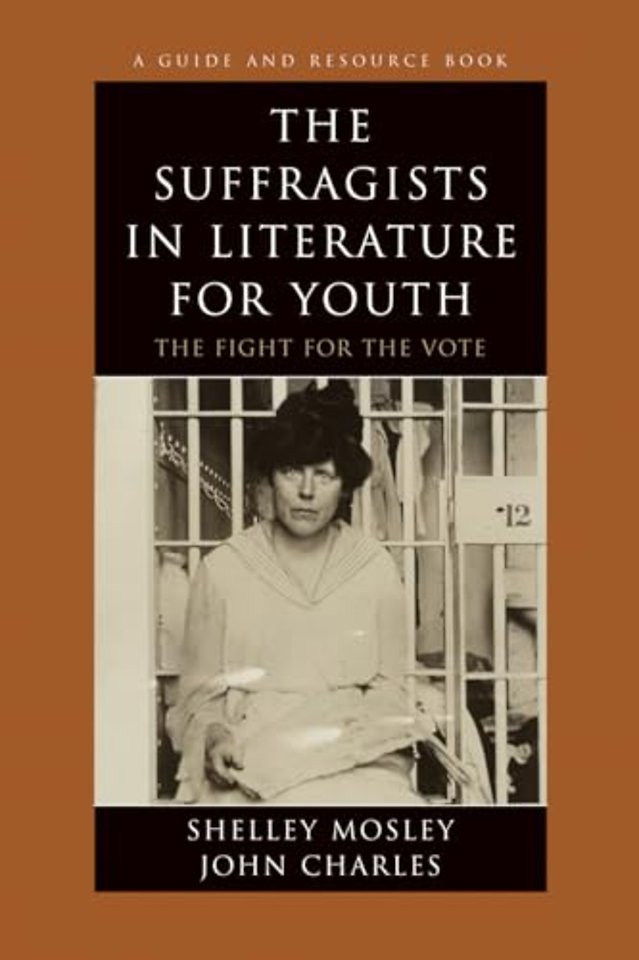 The Suffragists in Literature for Youth