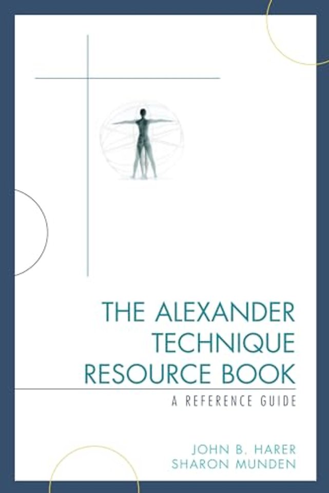The Alexander Technique Resource Book