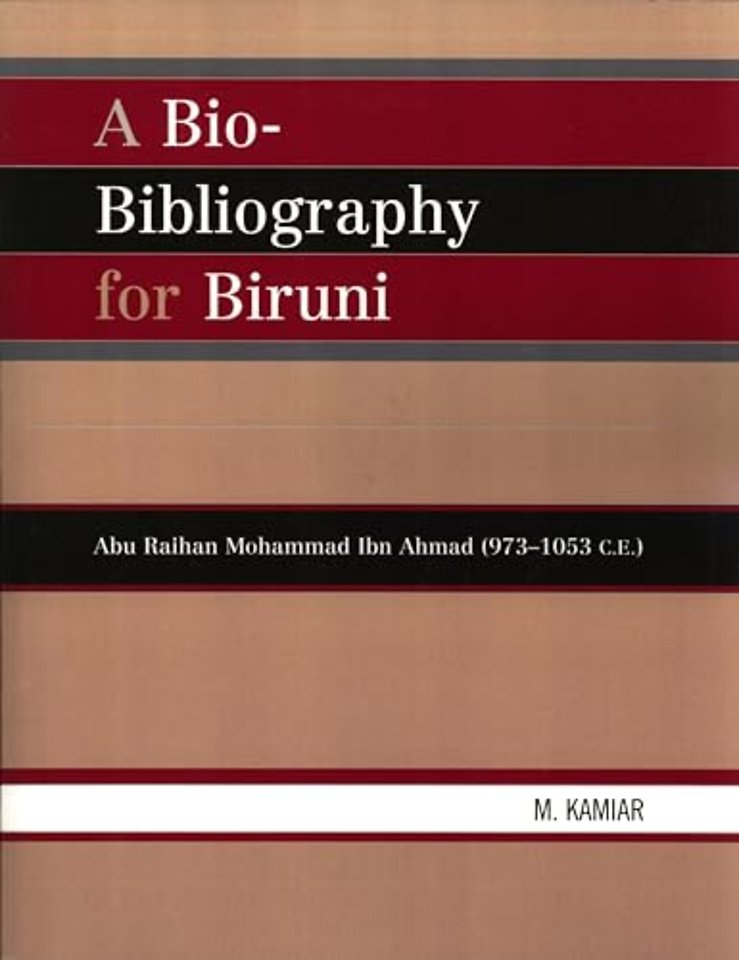 A Bio-Bibliography For Biruni