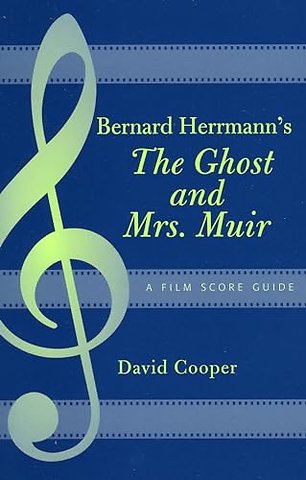 Bernard Herrmann's The Ghost and Mrs. Muir