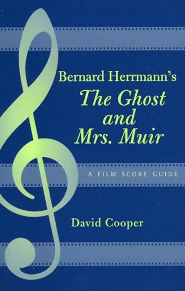 Bernard Herrmann's The Ghost and Mrs. Muir