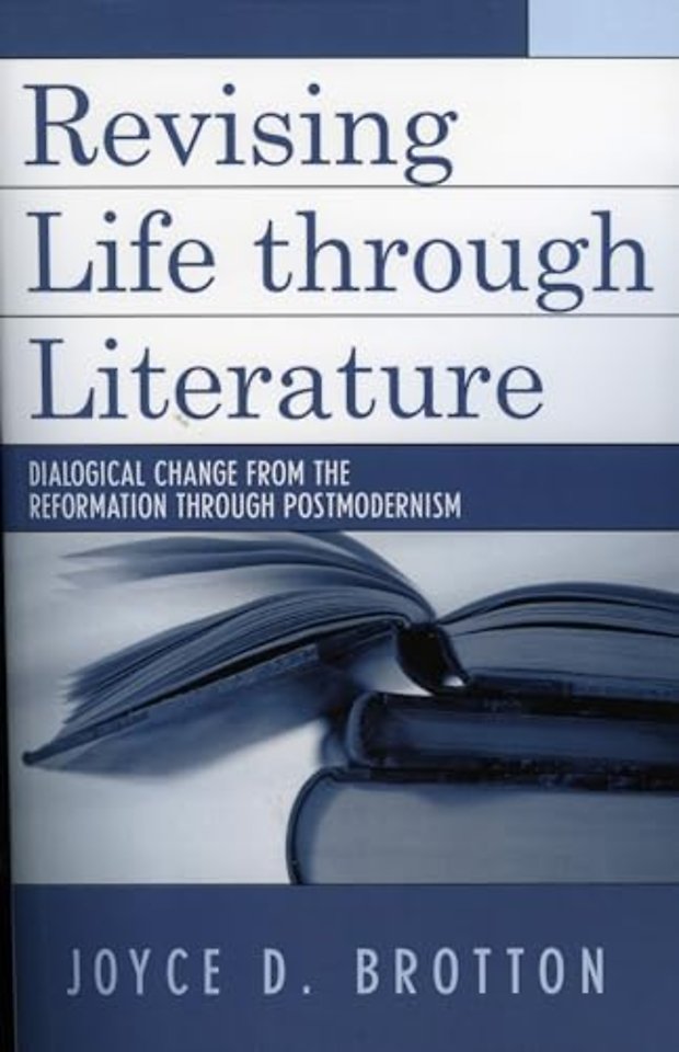 Revising Life Through Literature