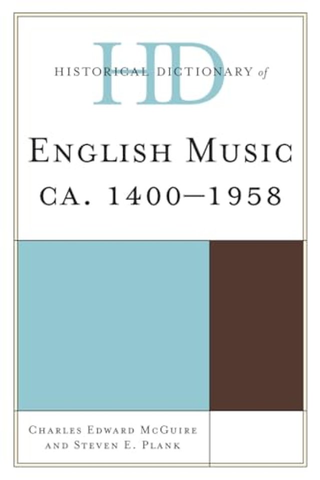 Historical Dictionary of English Music