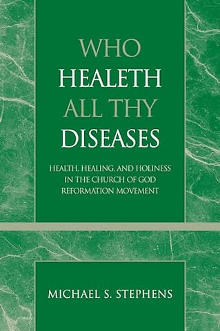 Who Healeth All Thy Diseases