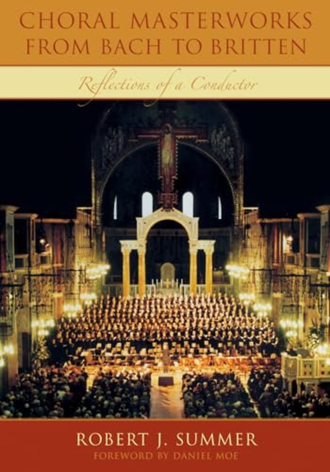Choral Masterworks from Bach to Britten