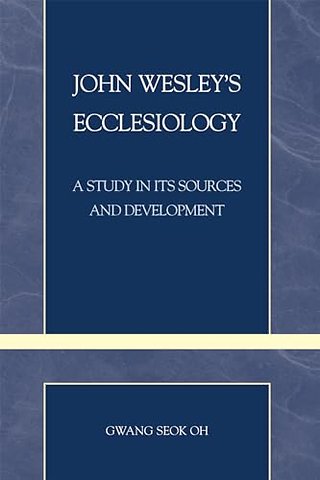 John Wesley's Ecclesiology