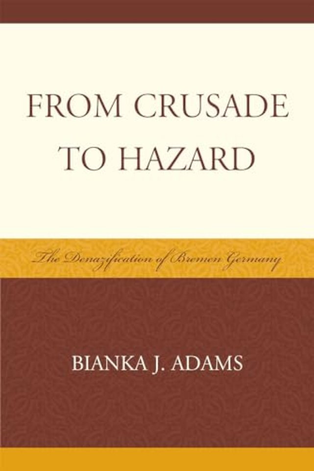 From Crusade to Hazard