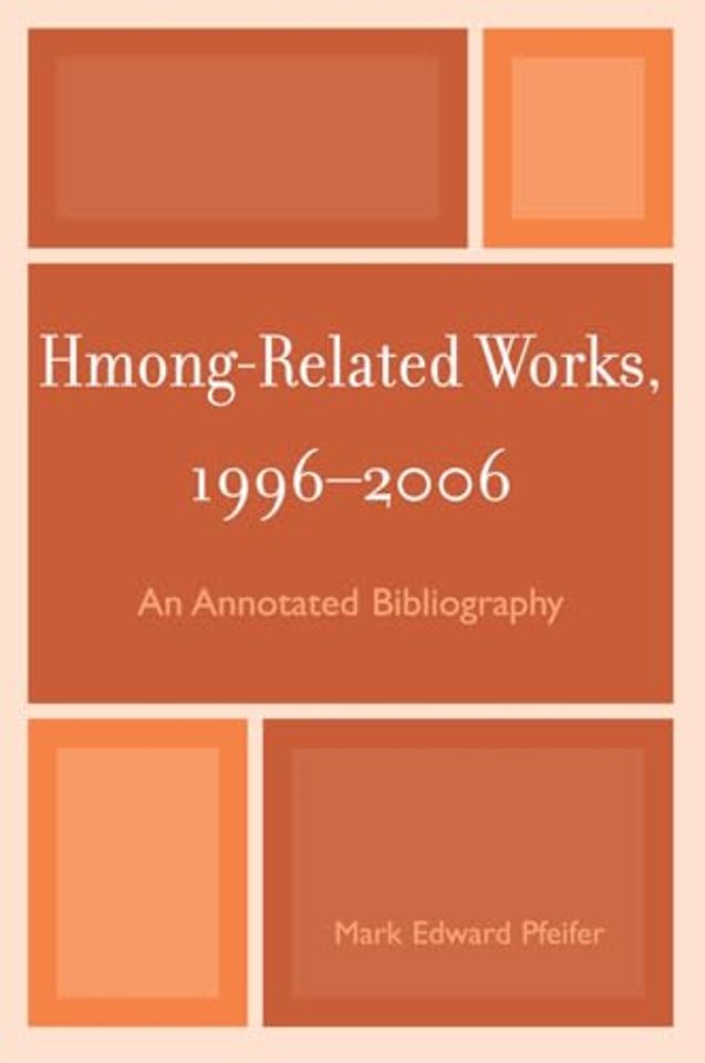 Hmong-Related Works, 1996-2006