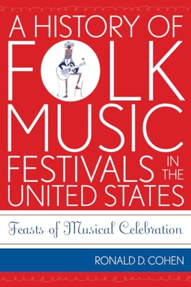 A History of Folk Music Festivals in the United States