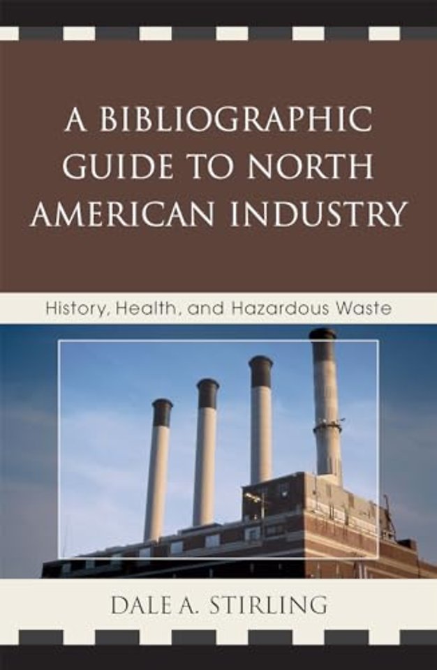 A Bibliographic Guide to North American Industry