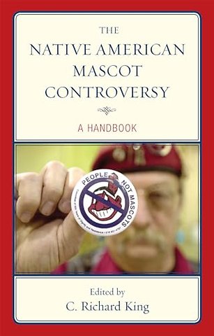 The Native American Mascot Controversy