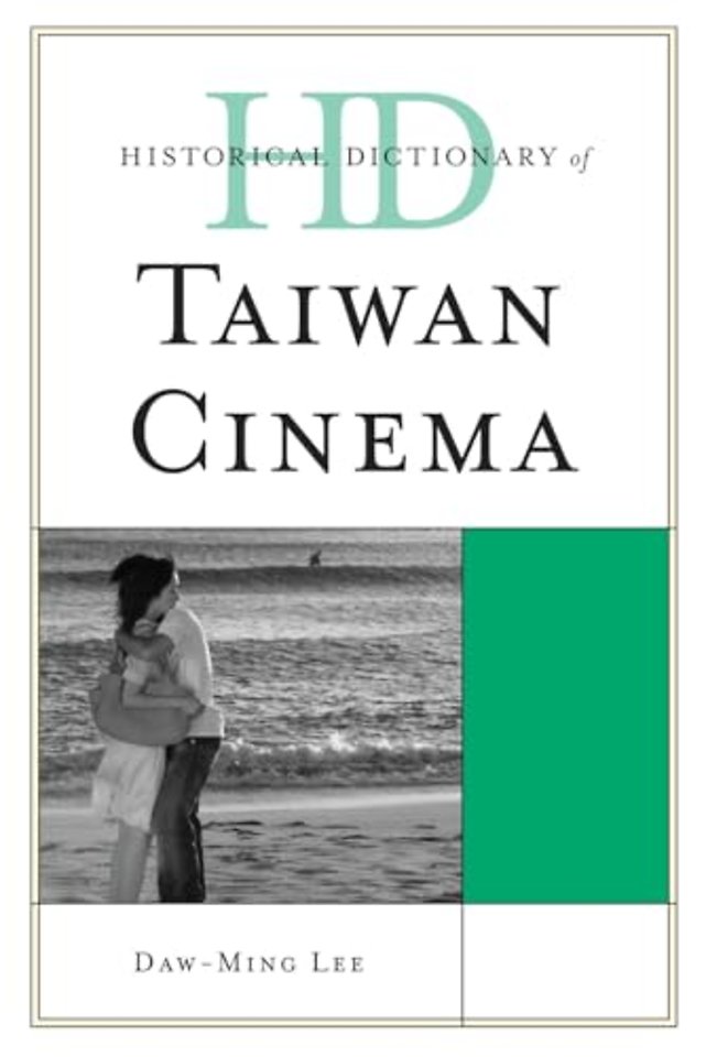 Historical Dictionary of Taiwan Cinema
