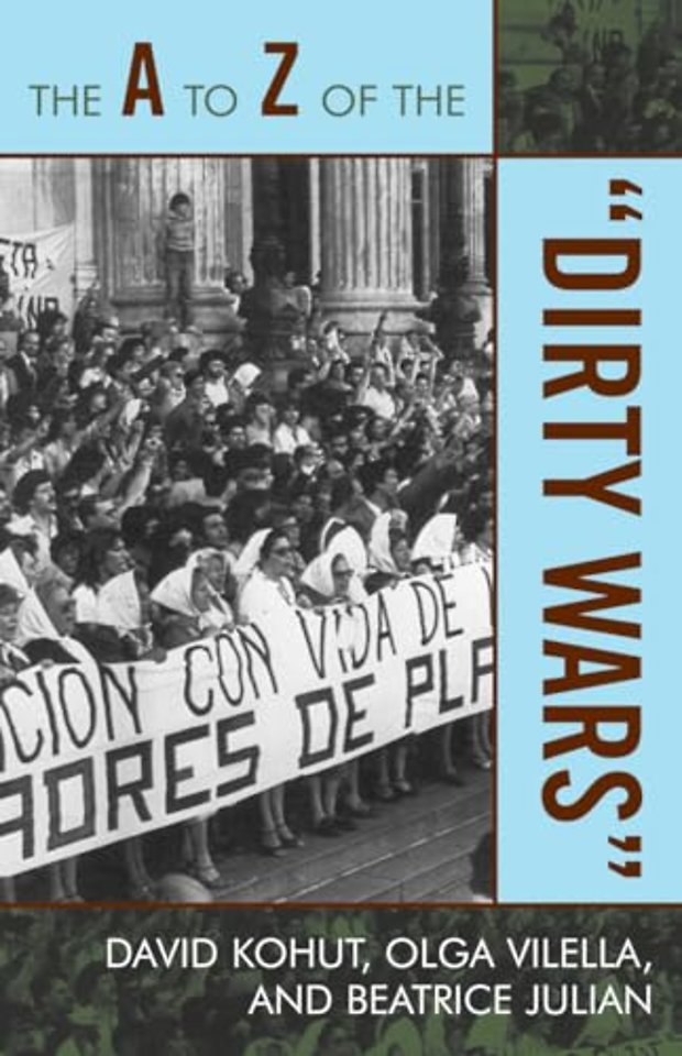 The A to Z of the 'Dirty Wars'