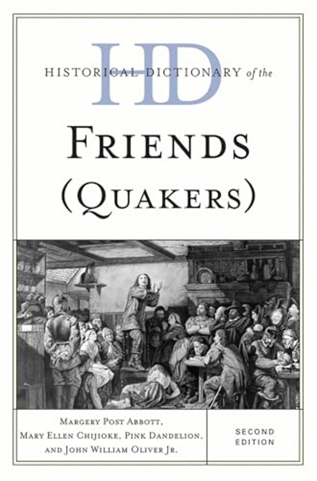 Historical Dictionary of the Friends (Quakers)