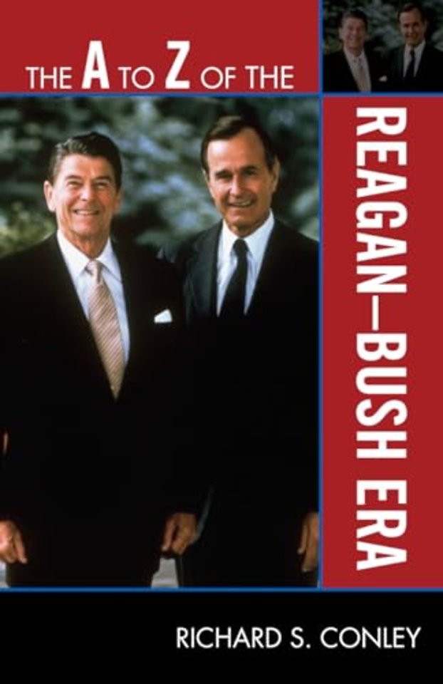 The A to Z of the Reagan-Bush Era